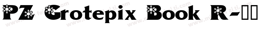 PZ Grotepix Book R字体转换